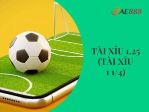 Tài xỉu 1.25