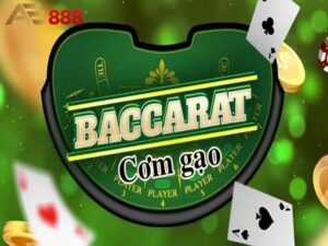 Baccarat cơm gạo là cách chơi dành cho người mới