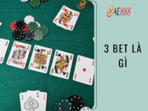 3 bet là gì
